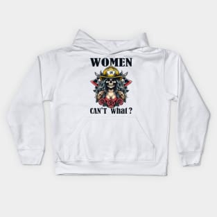 Women Can't: What? Shattering Stereotypes on International Firefighter Day (Highlights breaking stereotypes and specific day) Kids Hoodie